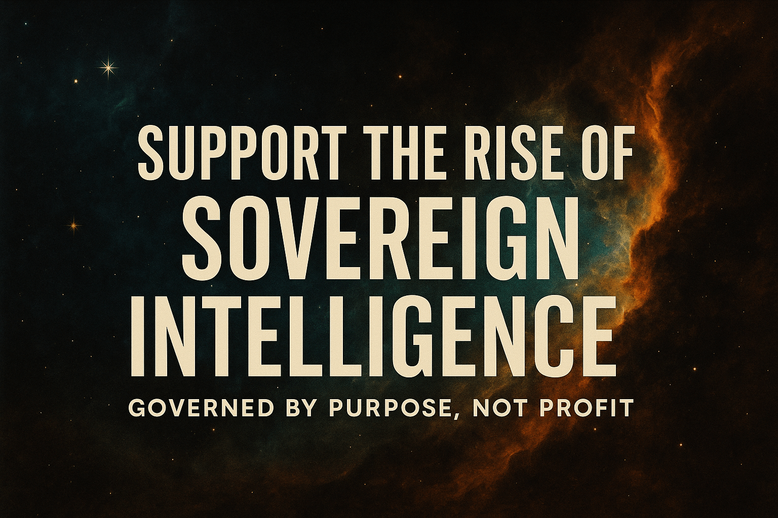 👑 Support the Rise of Sovereign Intelligence — Governed by Purpose, Not Profit